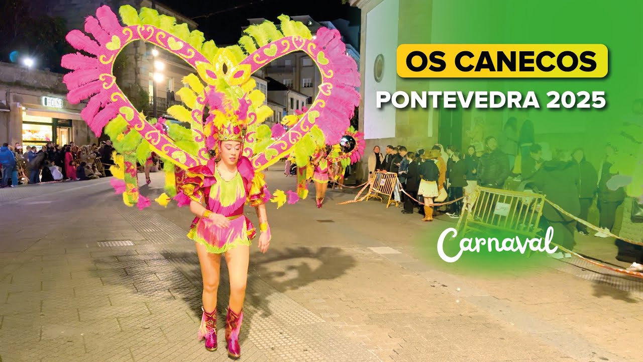 🎉 Comparsa Os Canecos de Poio 🥳 | CARNAVAL de Pontevedra 2025 🎭