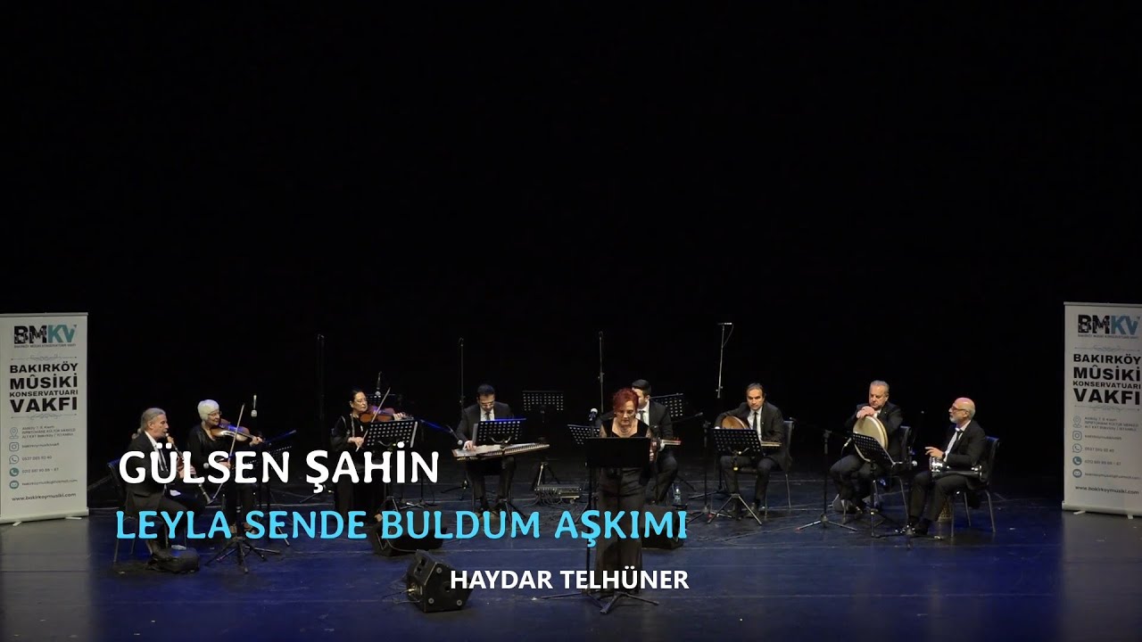 GÜLSEN ŞAHİN - LEYLA SENDE BULDUM AŞKIMI