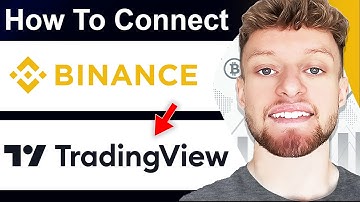 How To Connect Binance To TradingView (Step By Step)