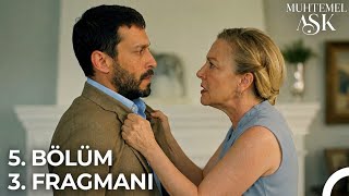 Muhtemel Aşk 5. 3. Fragmanı.başlamadan Bitti Mi?