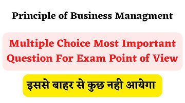 Principle Of Business Management 50 MCQ Most Important 2023-24