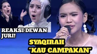BUAT LESTI & MAE SOIMAH TAKJUB! SYAQIRAH SUKSES NYANYIKAN LAGU KAU CAMPAKKAN! | TOP 35 GROUP 1 DA7
