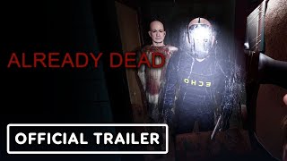 Already Dead - Official Reveal Trailer | Upload VR Showcase