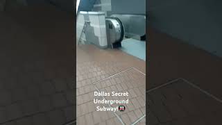 Dallas Secret Underground Subway!🚇