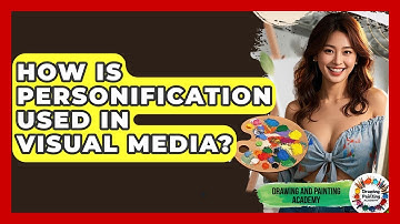 How Is Personification Used In Visual Media? - Drawing and Painting Academy