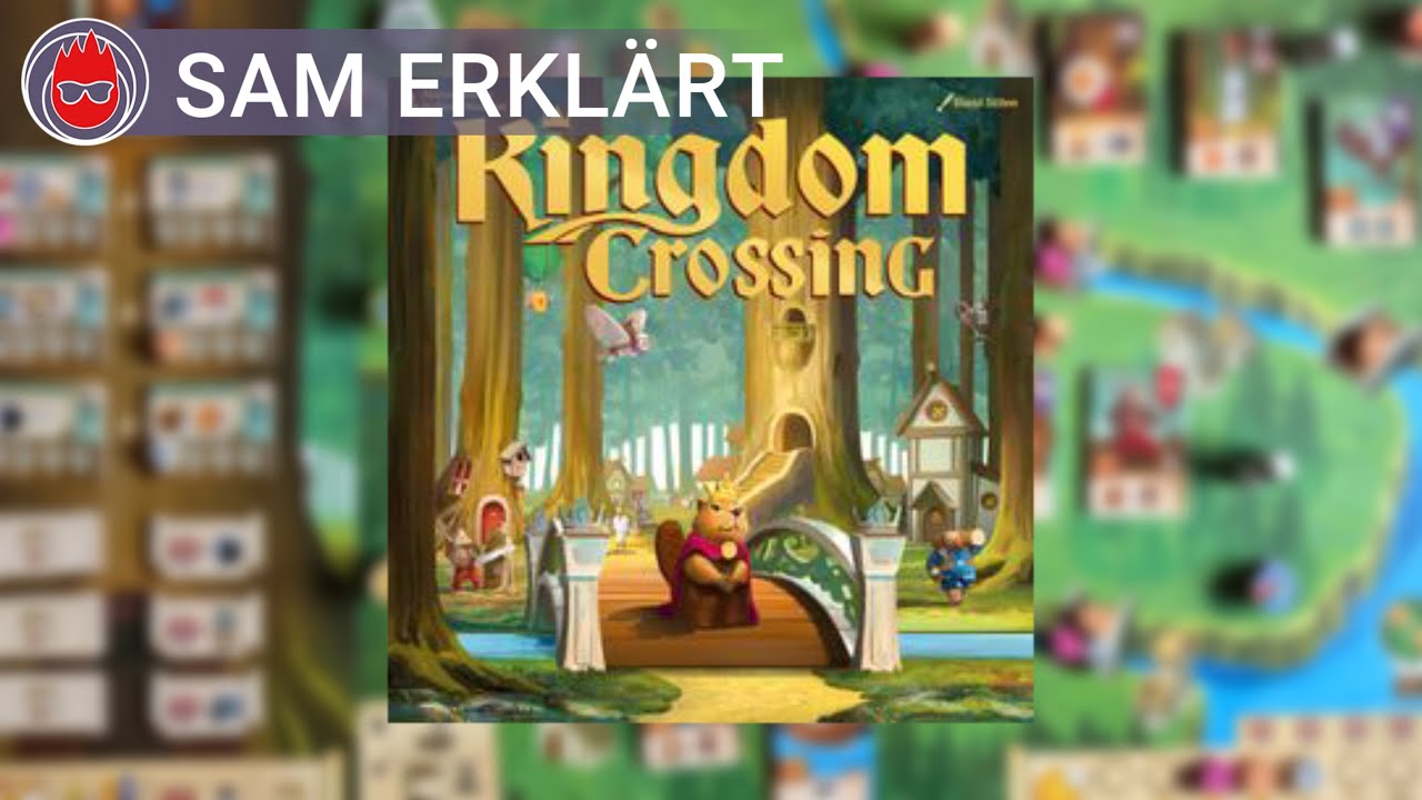 SAM erklärt KINGDOM CROSSING