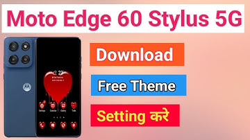 Moto Edge 60 Stylus 5G Theme Change Kaise Kare | How To Theme Change Moto Edge 60 Stylus 5G Theme