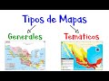  tipos de mapas generales y temticos  fcil y rpido