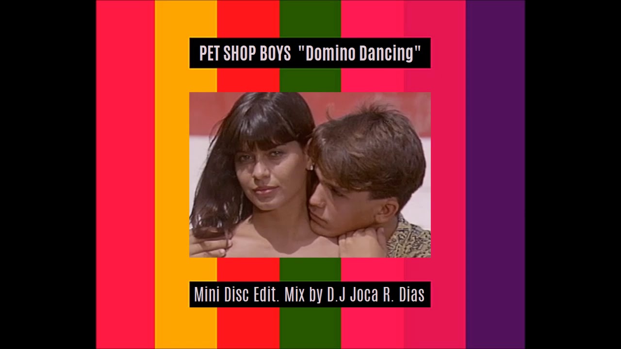 Pet shop boys domino dance