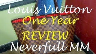 1Yr Louis Vuitton Neverfull DETAILED REVIEW