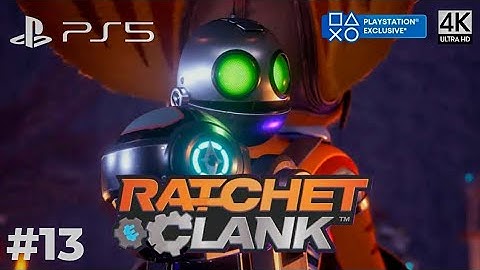 Rachet and Clank (PS5) - Gameplay Walkthrough Part 13 [4K 60 FPS UHD] - No Commentary