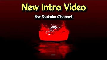 No Copyright Intro For Youtube Channel | New Intro | Video Editing Intro Effect