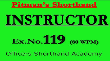 Pitman Shorthand Instructor And Key | Dictation of Ex- 119 | @80 WPM | Instructor | Steno Course |