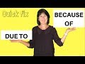 DUE TO or BECAUSE OF? - English Grammar Lesson