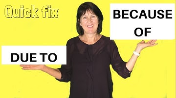 DUE TO or BECAUSE OF? - English Grammar Lesson