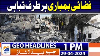 Geo News Headlines 1 Pm | 29Th April 2024