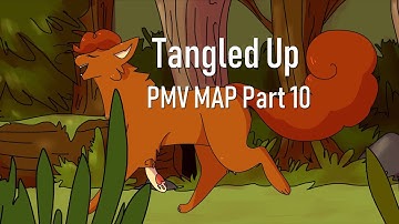 Tangled Up | PMV MAP Part 10