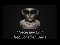 Motionless in White - Necessary Evil (feat. Jonathan Davis) [Lyric Video]