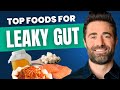 The 10 best foods for leaky gut