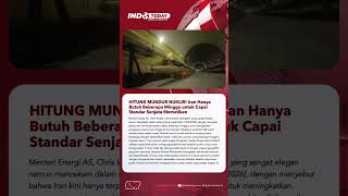 HITUNG MUNDUR NUKLIR! Iran Hanya Butuh Beberapa Minggu untuk Capai Standar Senjata Mematikan