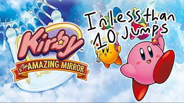kirby and the amazing mirror in less than 10 jumps(credit to @CMeeCraftGaming for the rest)