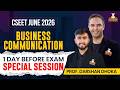 CSEET JUNE 26 | BUSINESS COMMUNICATION | 1 DAY BEFORE EXAM SPECIAL SESSION | PROF. DARSHAN DHOKA