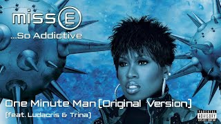 Missy Elliott ft Ludacris &amp; Trina - One Minute Man (Original Version)
