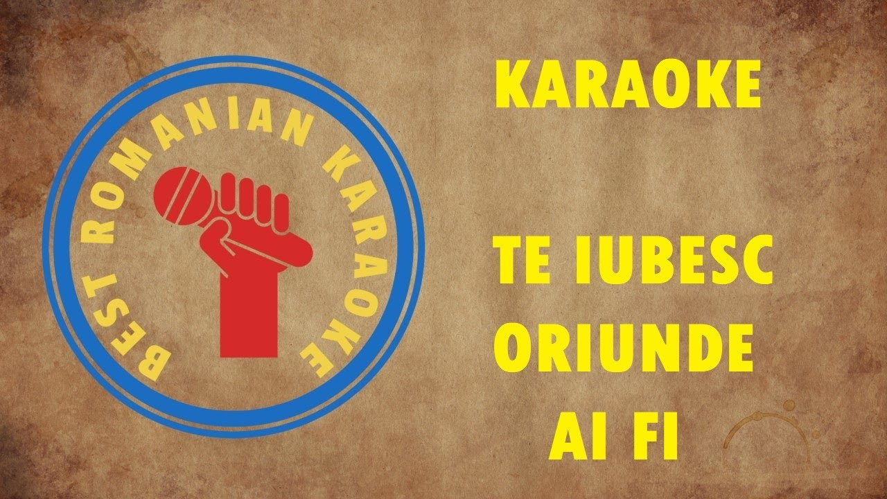 KARAOKE: Te iubesc oriunde ai fi Versuri Negativ