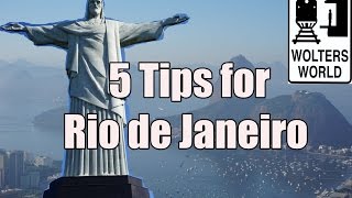 Visit Rio - 5 Tips for Visiting Rio de Janeiro, Brazil