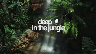 Deep in the Jungle - Episode 1