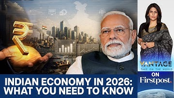 India’s 2026 Economic Outlook: Strong Growth but Risks Loom | Vantage with Palki Sharma | N18G