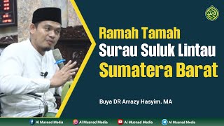 Ramah Tamah Di Surau Suluk Lintau Sumatera Barat  Buya Dr Arrazy Hasyim Ma