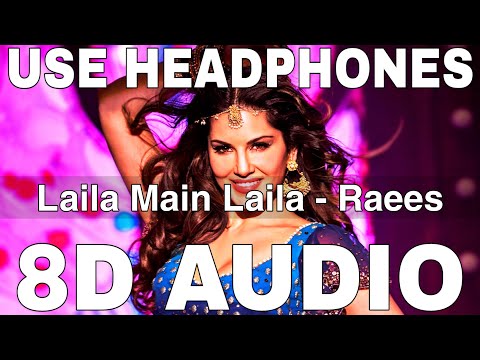 Laila Main Laila (8D Audio) || Raees || Shah Rukh Khan || Sunny Leone || Pawni Pandey, Ram Sampath