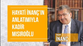 Hayati İnanç - Hayati İnançın Anlatımıyla Kadir Mısıroğlu - Cumartesi Sohbetleri 21