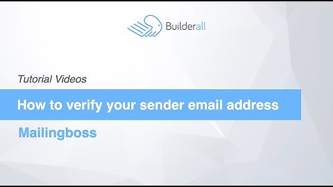 How to verify your sender email address