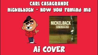Carl Casagrande - How You Remind Me (Nickelback) (AI Cover)