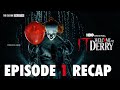 IT: Welcome to Derry Episode 1 Recap & Review | “The Pilot” | Breakdown, Ending Explained & Theories