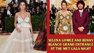 Selena Gomez and Benny Blanco Make a Dazzling Arrival at the Met Gala 2024
