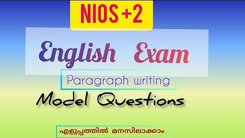NIOS l plus Two l English Exam l paragraph writing l Section A l Model Questions