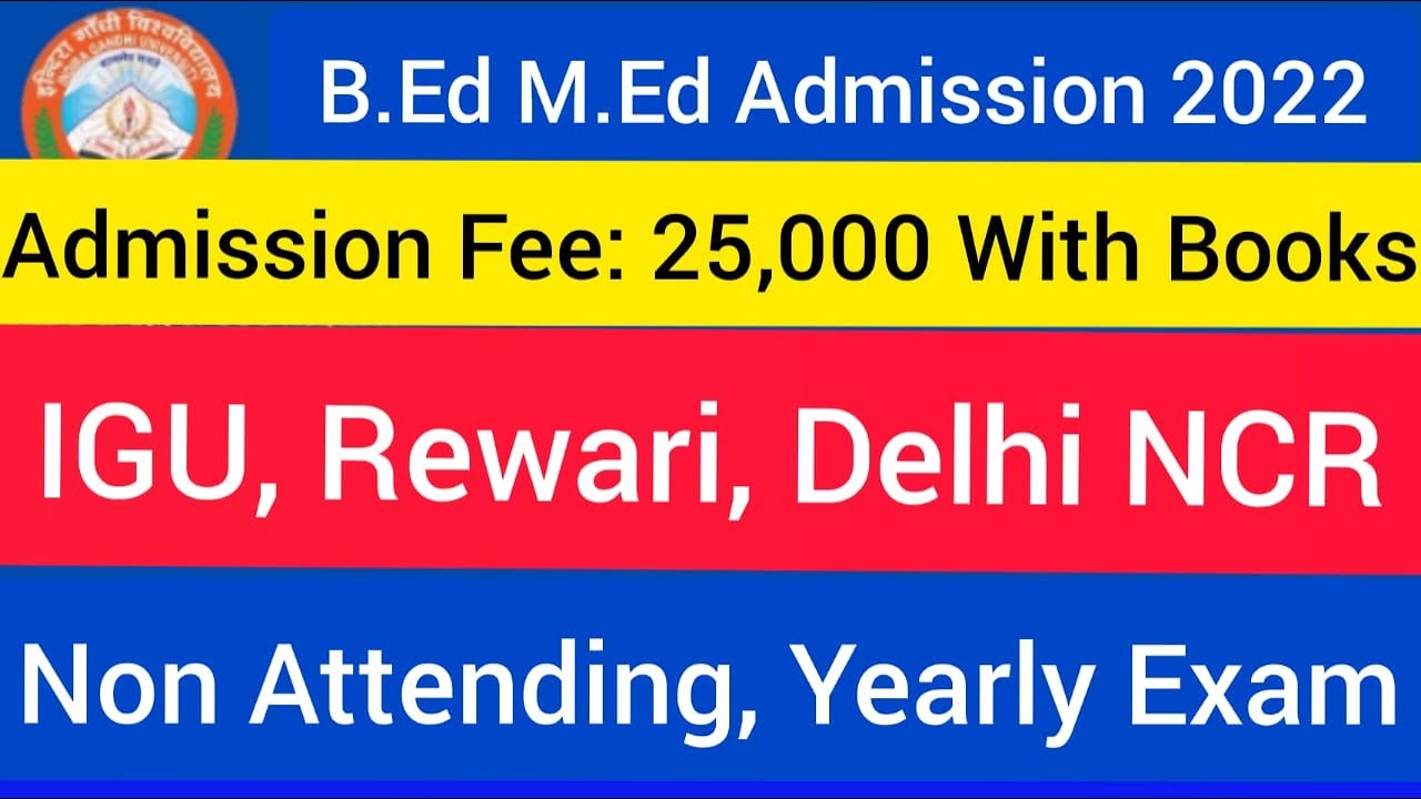 Igu B ed Admission 2022 23 Admission Process Igu B ed Merit List Igu igu-b-ed-admission-2022-23-admission-process-igu-b-ed-merit-list-igu
