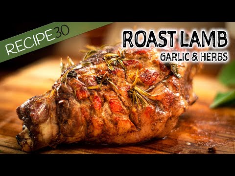 Garlic and Herb Roast Leg of Lamb, Slow Cooked. 