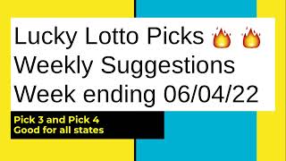 🍀🔥Lucky Lotto Picks Weekly Suggestions | Pick 3 | Pick 4 | Week ending 06/04/22