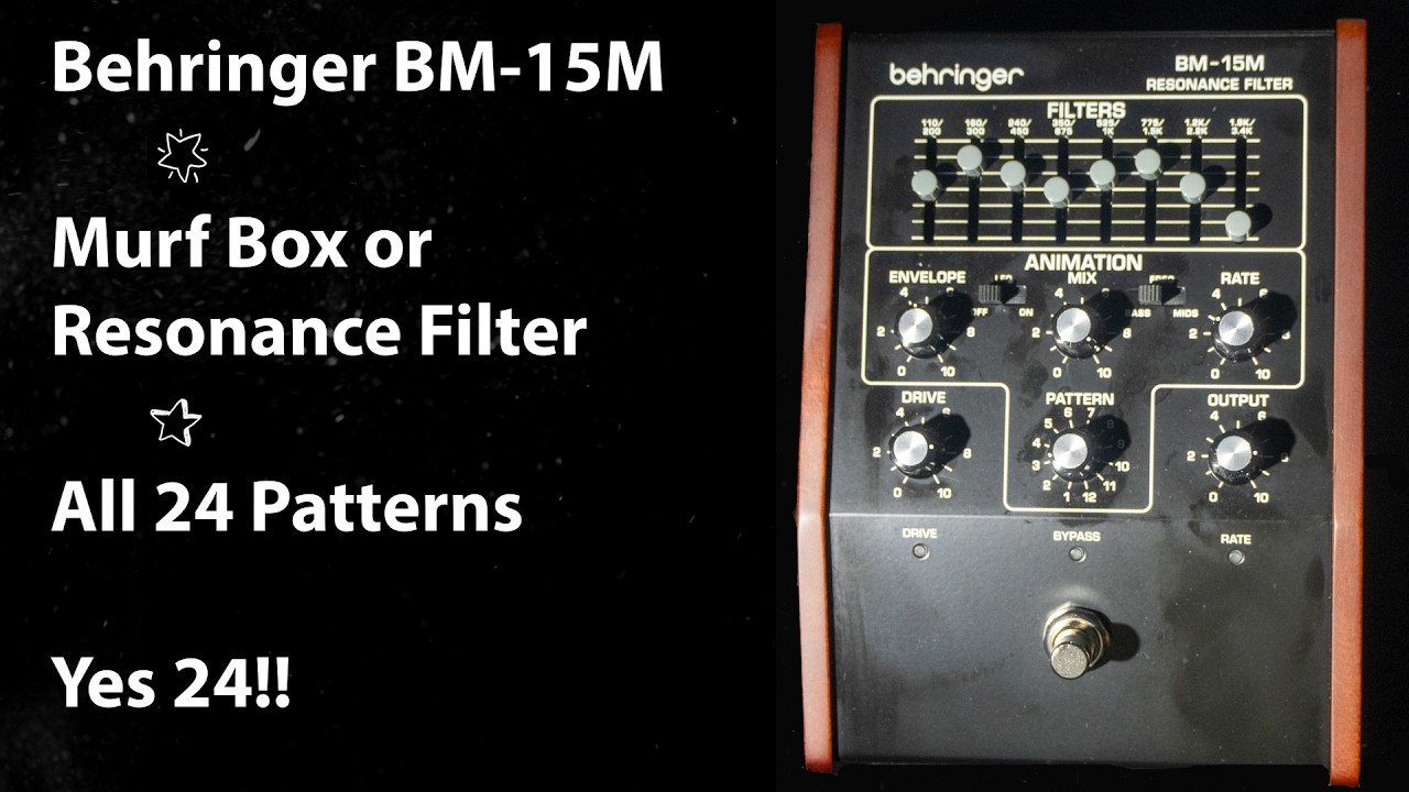 ギター Behringer BM-15M RESONANCE FILTER Behringer BM-15M Resonance Filter All 24 patterns #murf #behringer