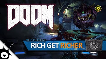 DOOM (2016) • Rune Trial: Rich Get Richer