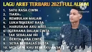 Kumpulan Lagu Arief Terbaru 2023 - satu rasa cinta || tak sedalam ini