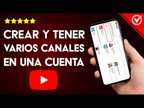 Cómo Crear y Tener Varios Canales de YouTube con una Sola Cuenta y Monetizarlos Juntos