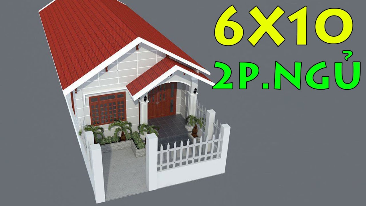 ✓ 6x10 thiết kế 2 phòng ngủ - Nhà Cấp 4 Nông Thôn Siêu Tiện Nghi ...