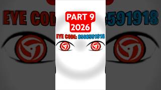 👁️BEST SHINDO CUSTOM EYE CODES 2026 PART 9👁️