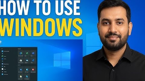 How to Use Windows 11/10 for Beginners – Full Guide 2025