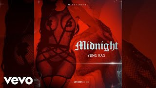 Yung Ras - Midnight (Official Audio Video)